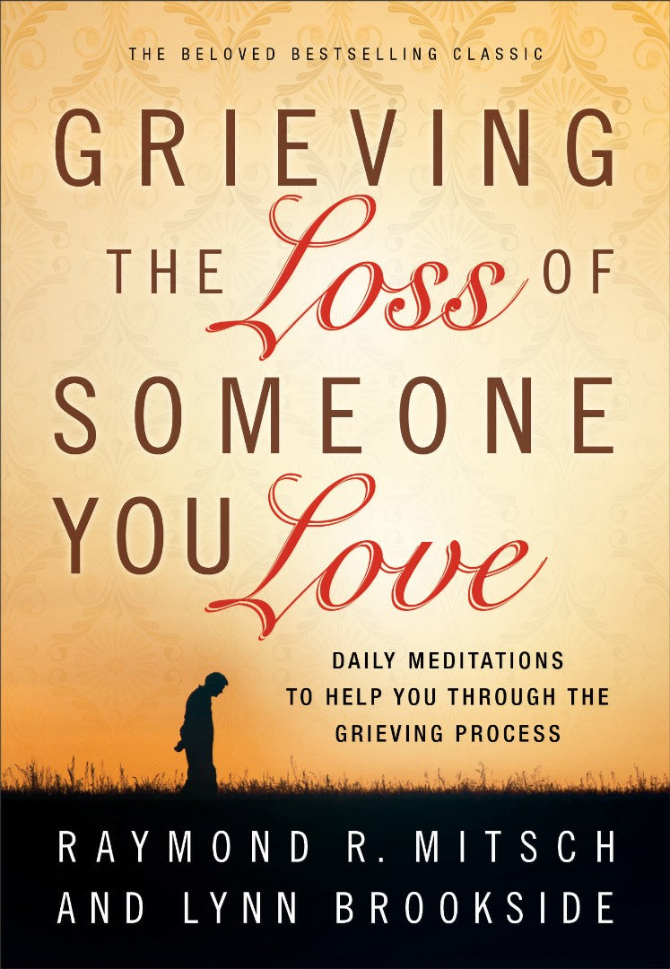 Grieving The Loss Of Someone You Love