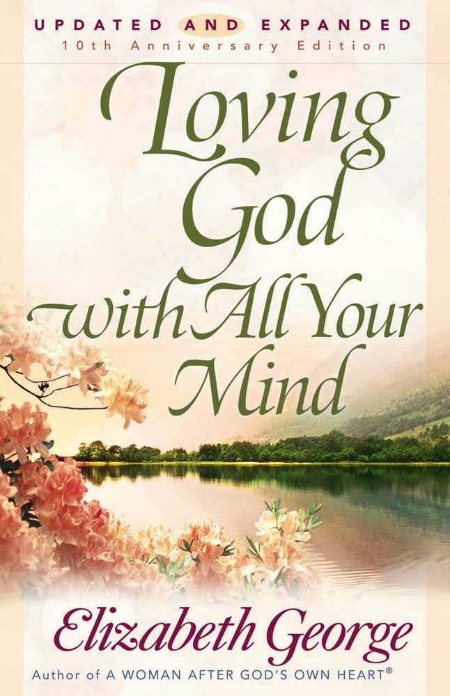 Loving God With All Your Mind