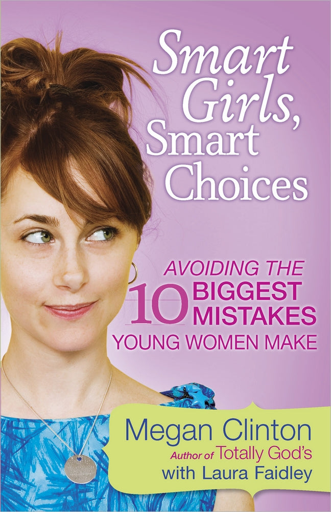 Smart Girls, Smart Choices