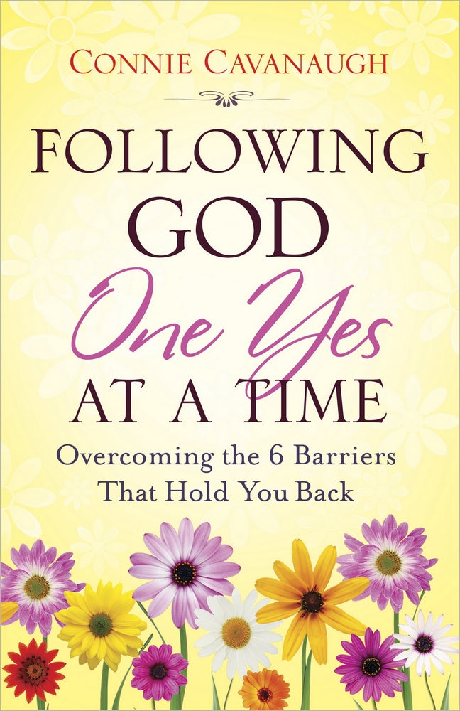 Following God One Yes At A Time