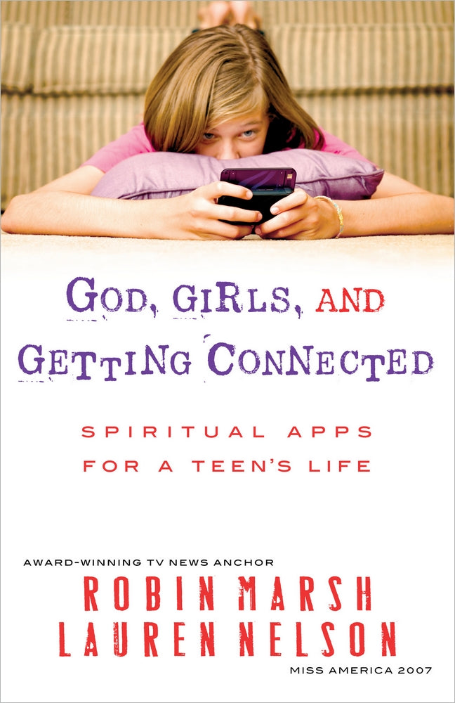 God, Girls, And Getting Connected