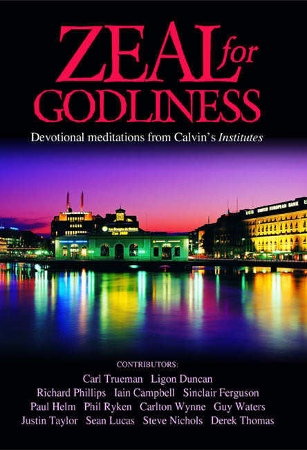 Zeal For Godliness