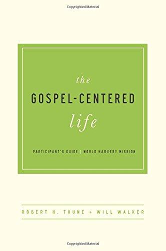 The Gospel-Centered Life Participant&