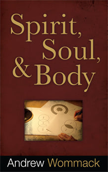 Spirit, Soul, And Body