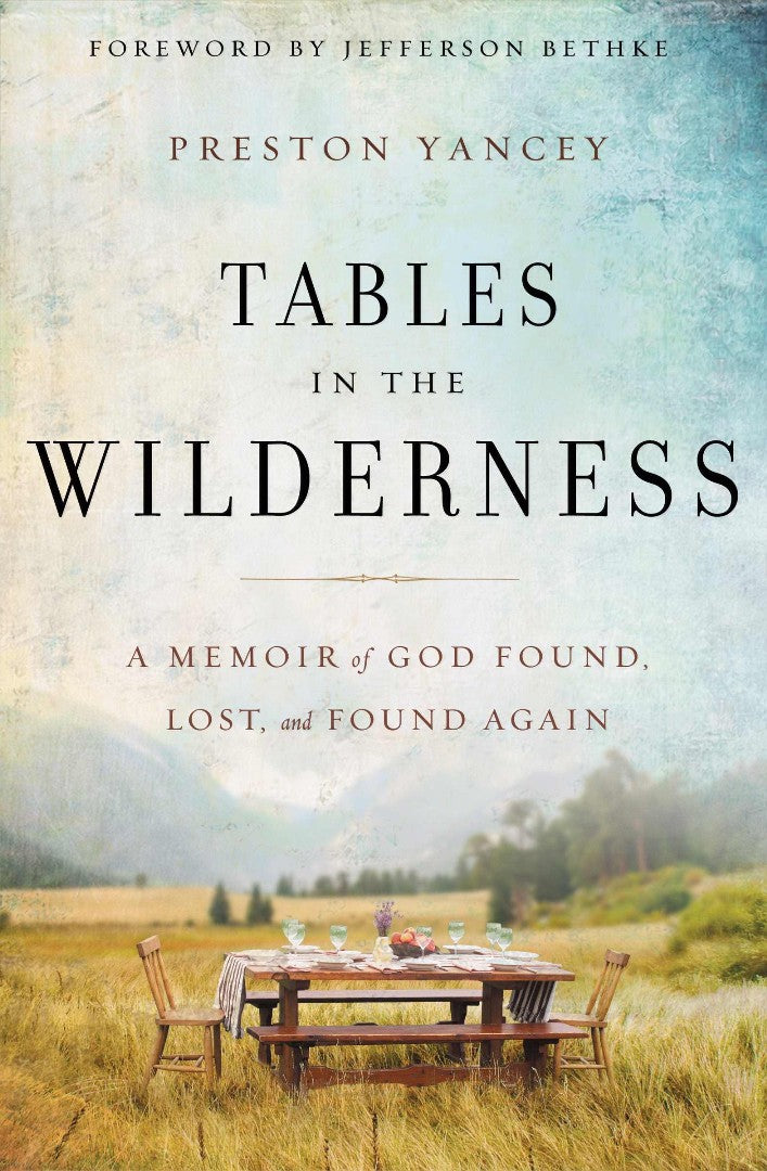 Tables In The Wilderness – Re-vived