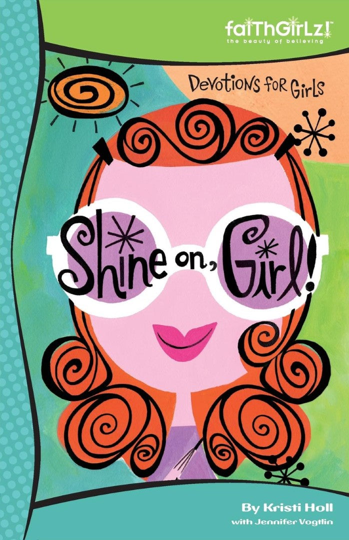 Shine On, Girl!