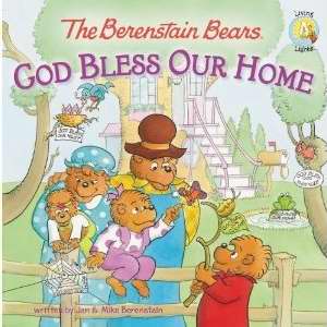 The Berenstain Bears: God Bless Our Home