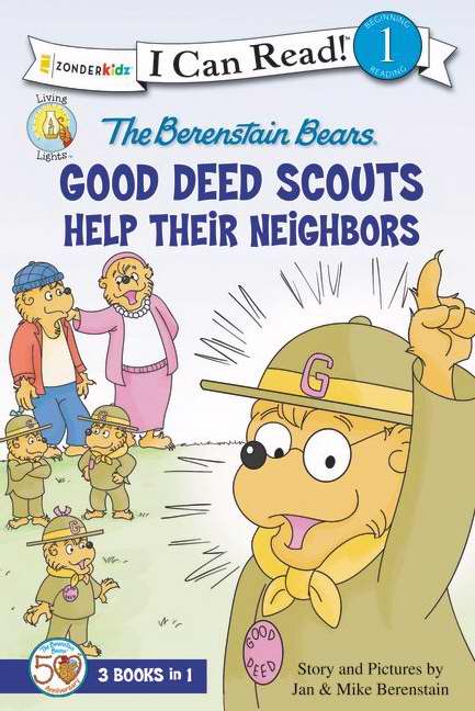 The Berenstain Bears Good Deed Scouts Help Their Neighbors