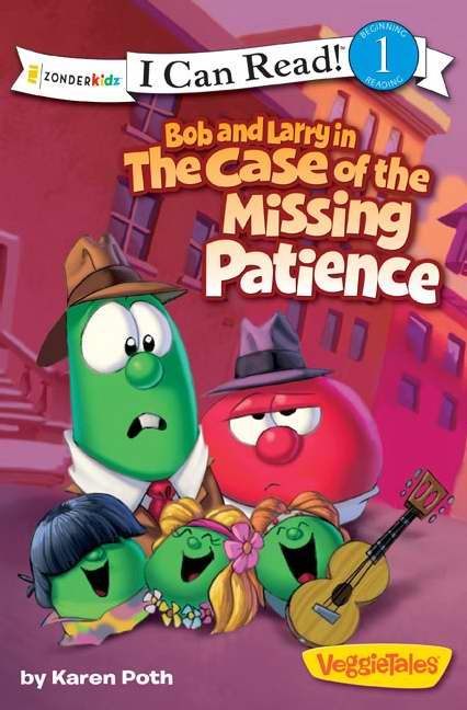 Bob And Larry In The Case Of The Missing Patience