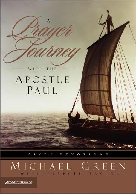 A Prayer Journey With The Apostle Paul