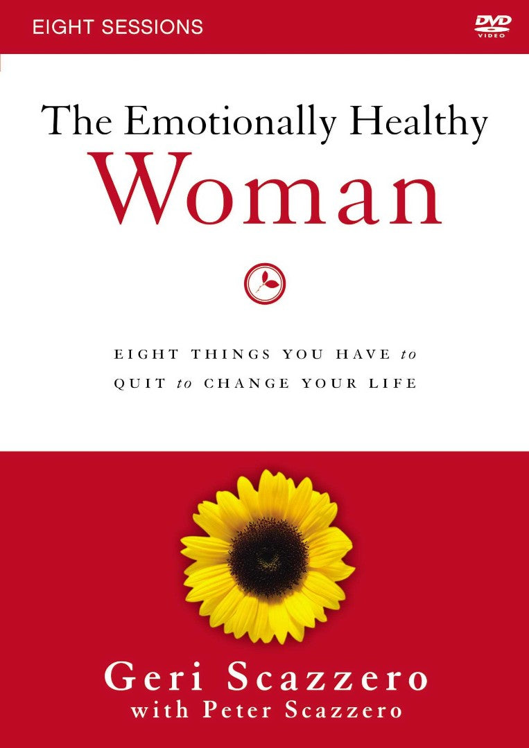 The Emotionally Healthy Woman: A Dvd Study