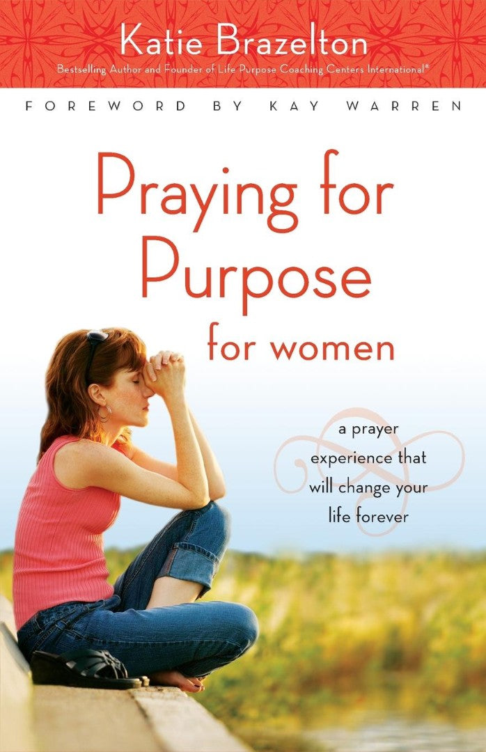 Praying For Purpose For Women