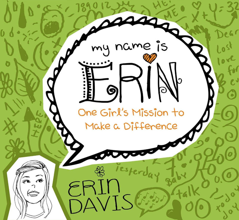 My Name Is Erin: One Girl&