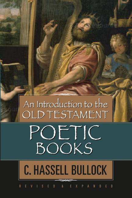 An Introduction To The Old Testament Poetic Books