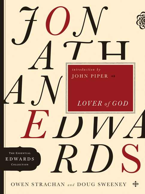 Jonathan Edwards Lover Of God