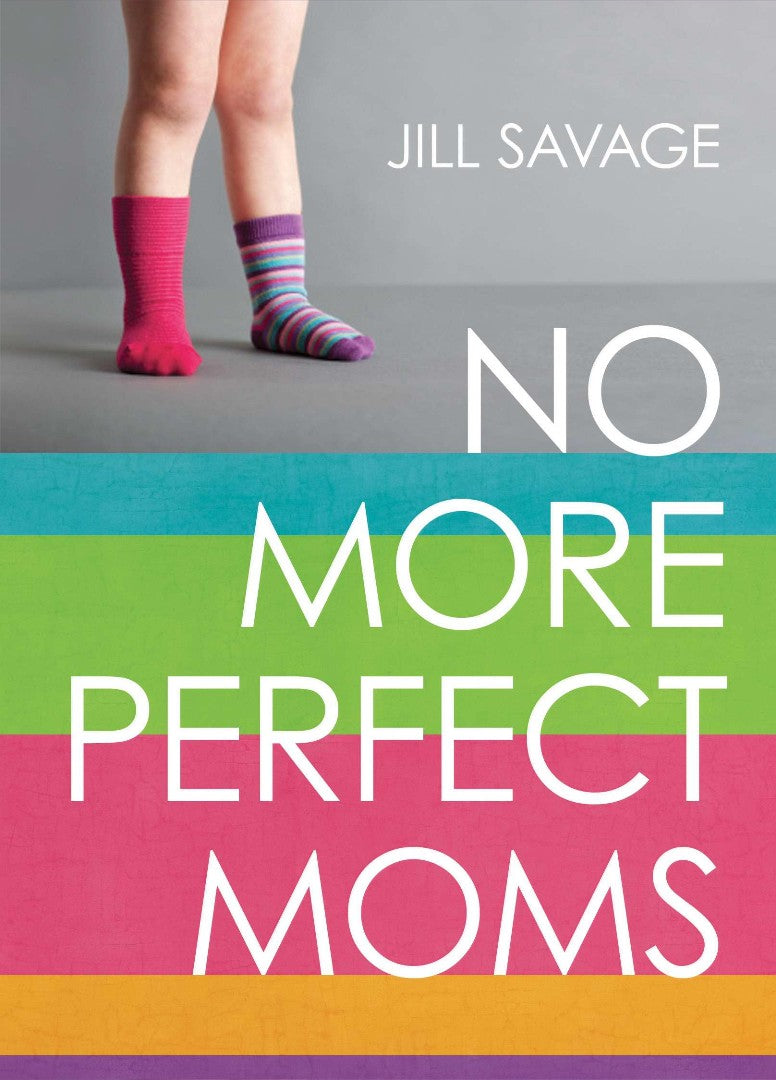 No More Perfect Moms