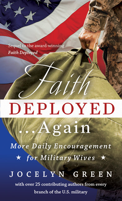 Faith Deployed...Again