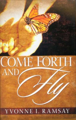 Come Forth And Fly