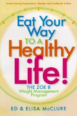 Eat Your Way To A Healthy Life