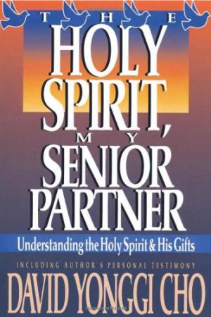 Holy Spirit, My Senior Partner