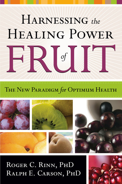 Harnessing The Healing Power Of Fruit