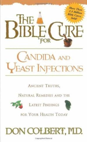 The Bible Cure For Candida And Yeast Infections