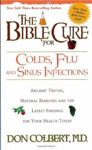 The Bible Cure For Colds And Flu