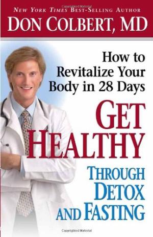 Get Healthy Through Detox And Fasting