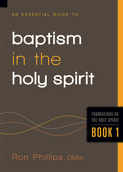 An Essential Guide To Baptism In The Holy Spirit