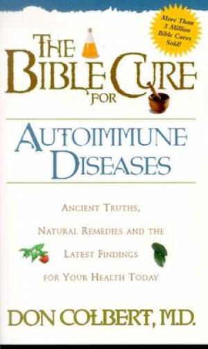 The Bible Cure For Autoimmune Diseases