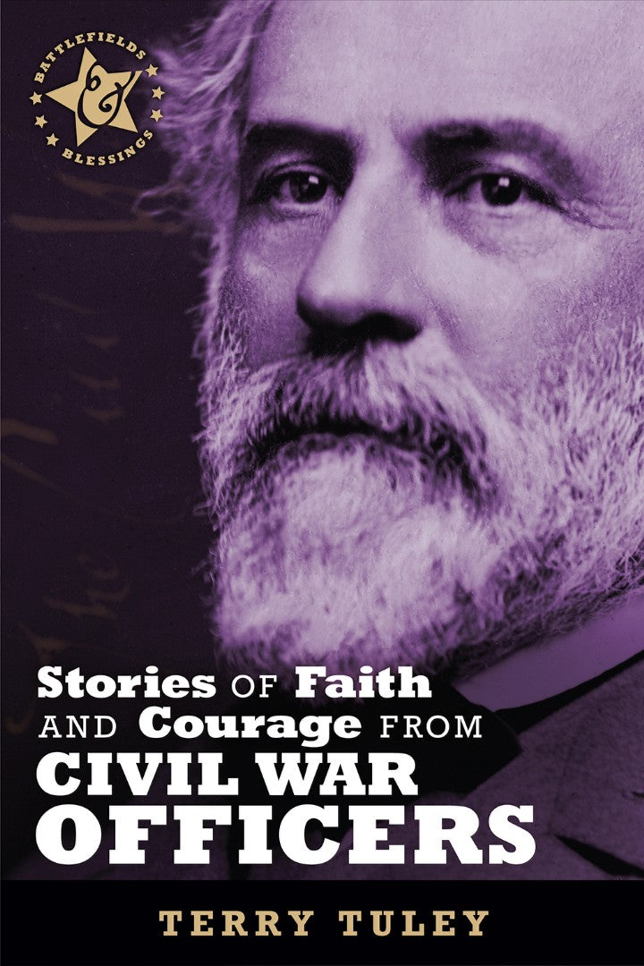 Stories Of Faith & Courage From Civil War Officers