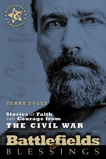 Stories Of Faith And Courage From The Civil War