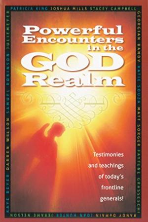 Powerful Encounters In The God Realm