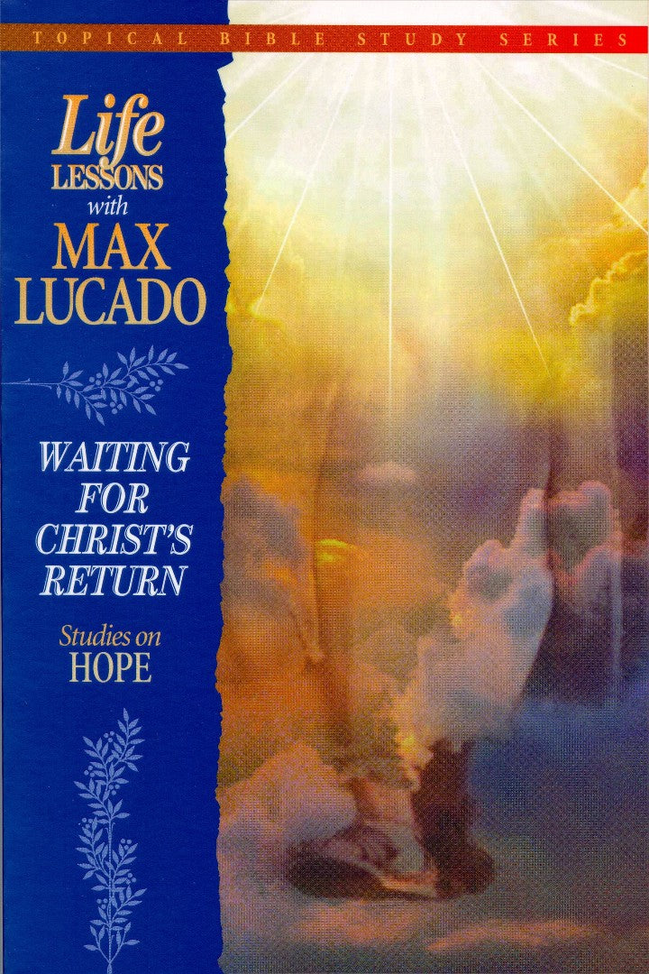 Life Lessons With Max Lucado