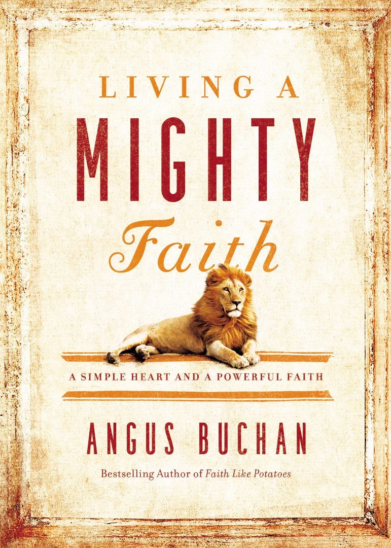 Living A Mighty Faith