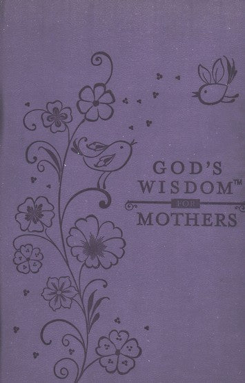 God's Wisdom For Mothers