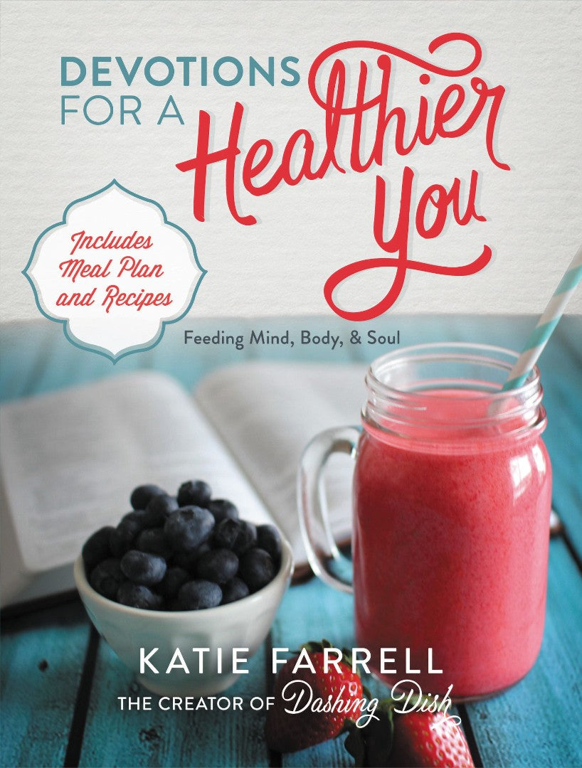 Devotions For A Healthier You