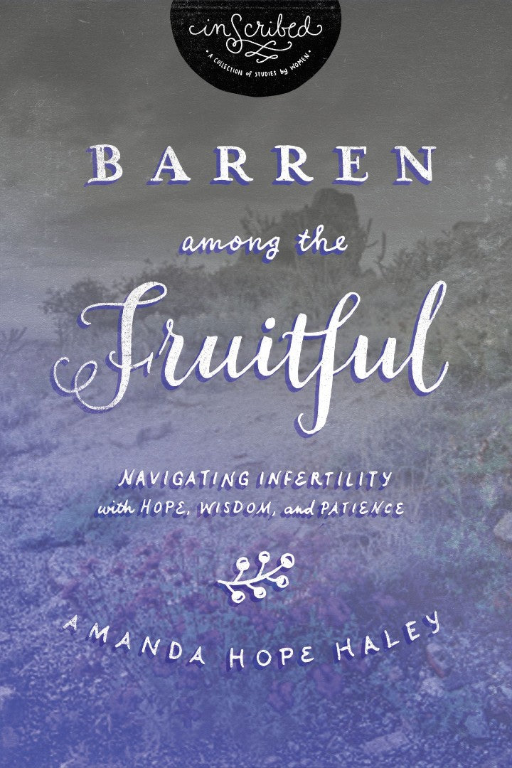 Barren Among The Fruitful