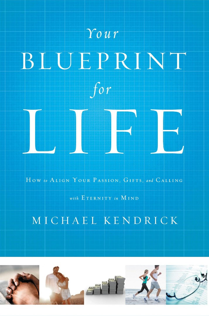 Your Blueprint For Life