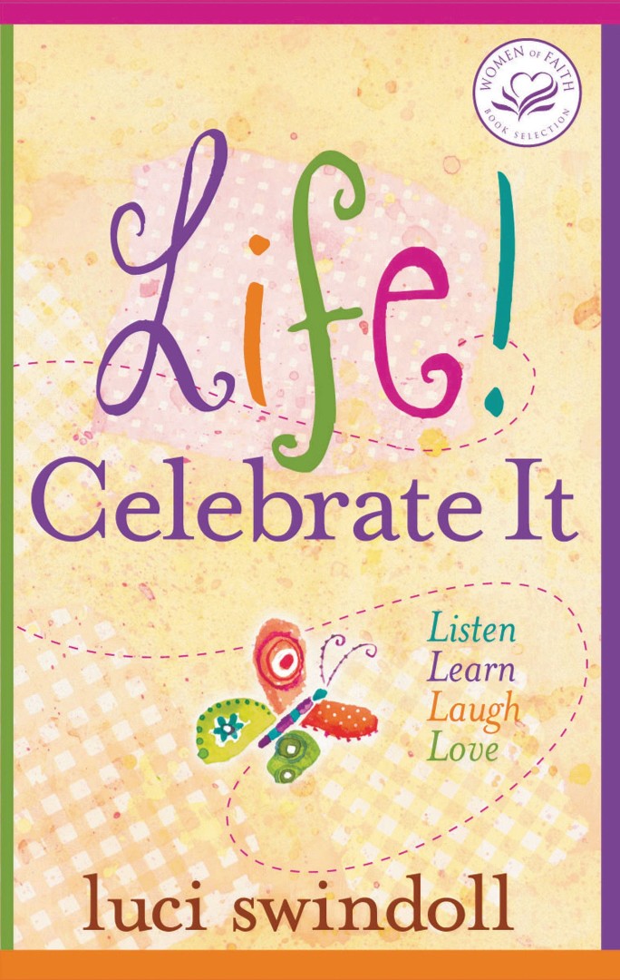 Life! Celebrate It