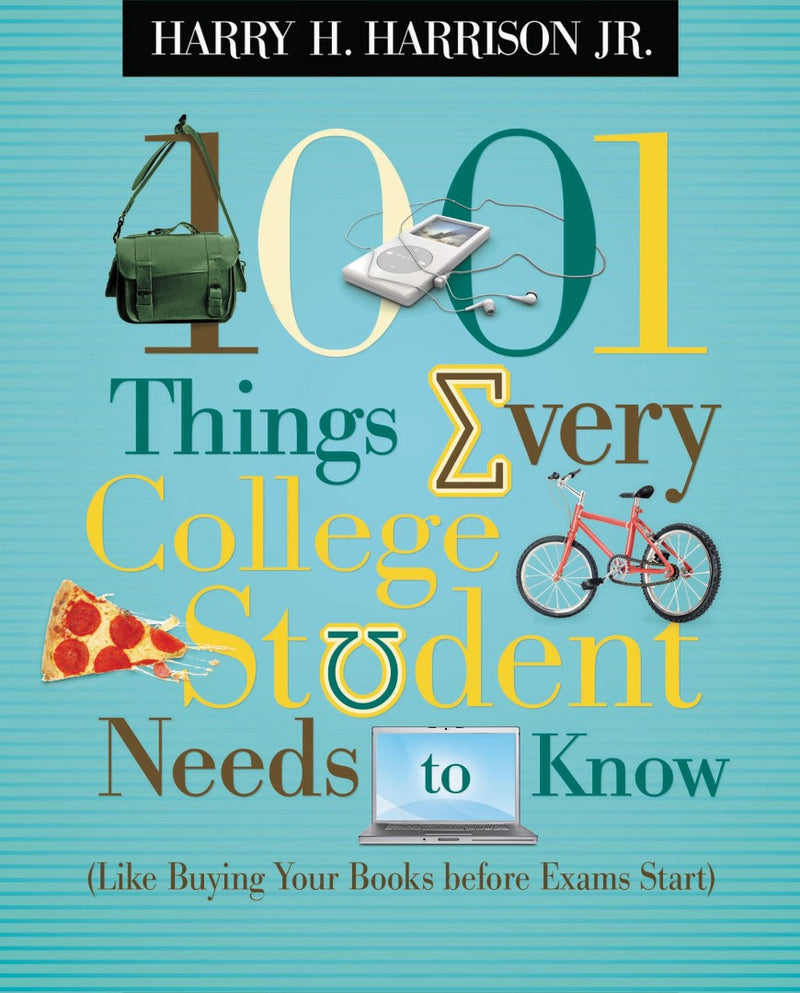 1001 Things Every College Student Needs To Know