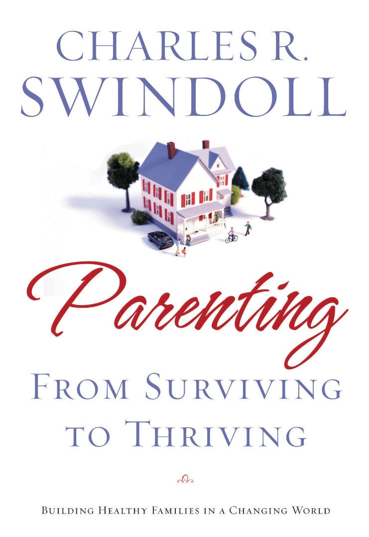 Parenting: From Surviving to Thriving