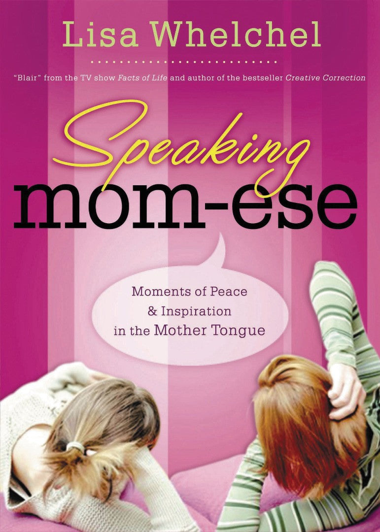 Speaking Mom-Ese