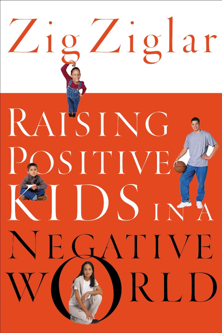 Raising Positive Kids in a Negative World