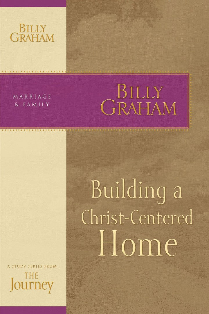 Building A Christ-Centered Home