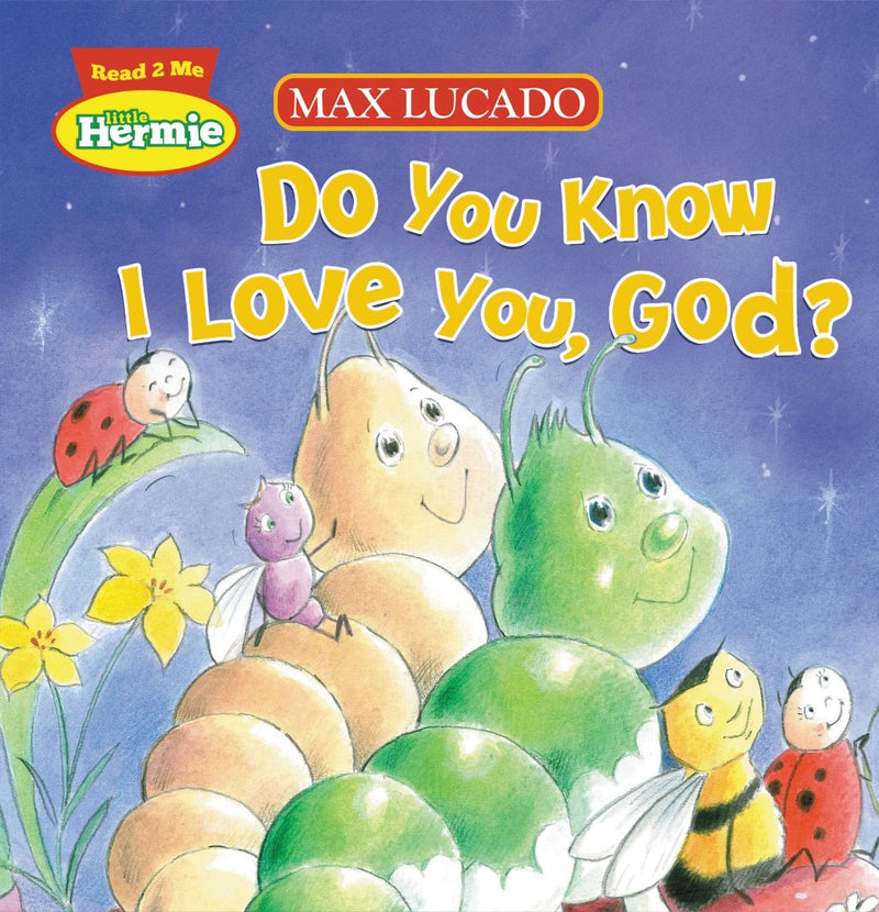 Do You Know I Love You, God?