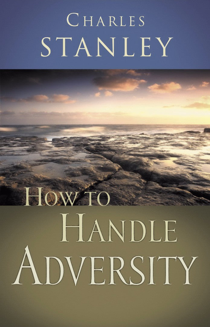 How to Handle Adversity