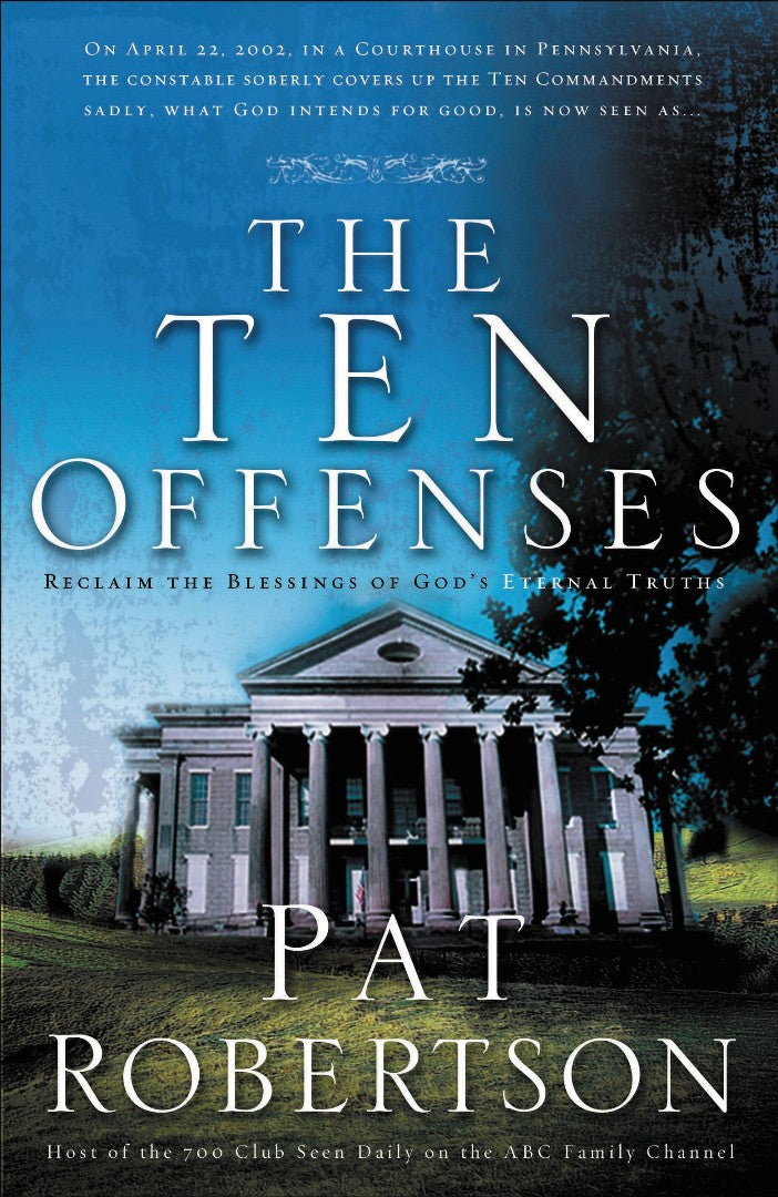 The Ten Offenses