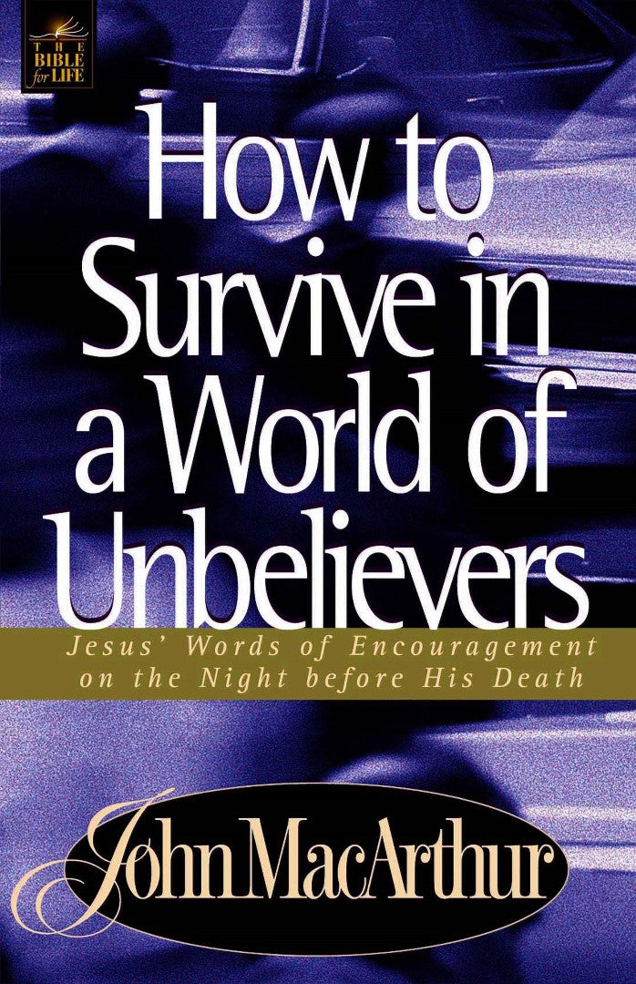 How to Survive in a World of Unbelievers