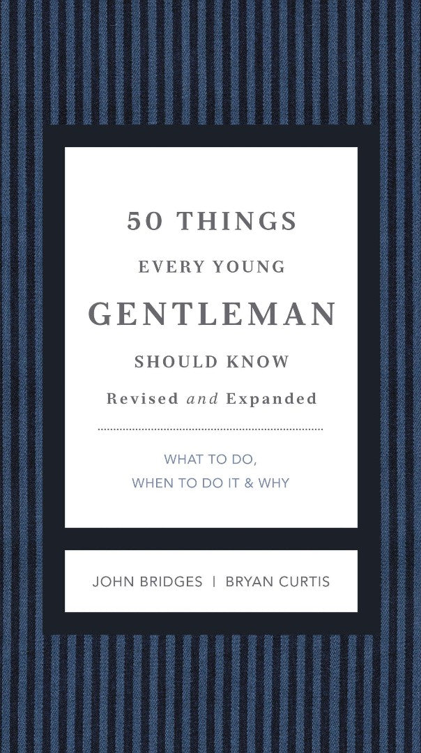 50 Things Every Young Gentleman Should Know Revised And Upat